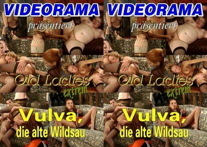 Old Ladies Extreme - Vulva, die alte Wildsau