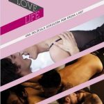 Life, Love, Lust (2010) HDRip